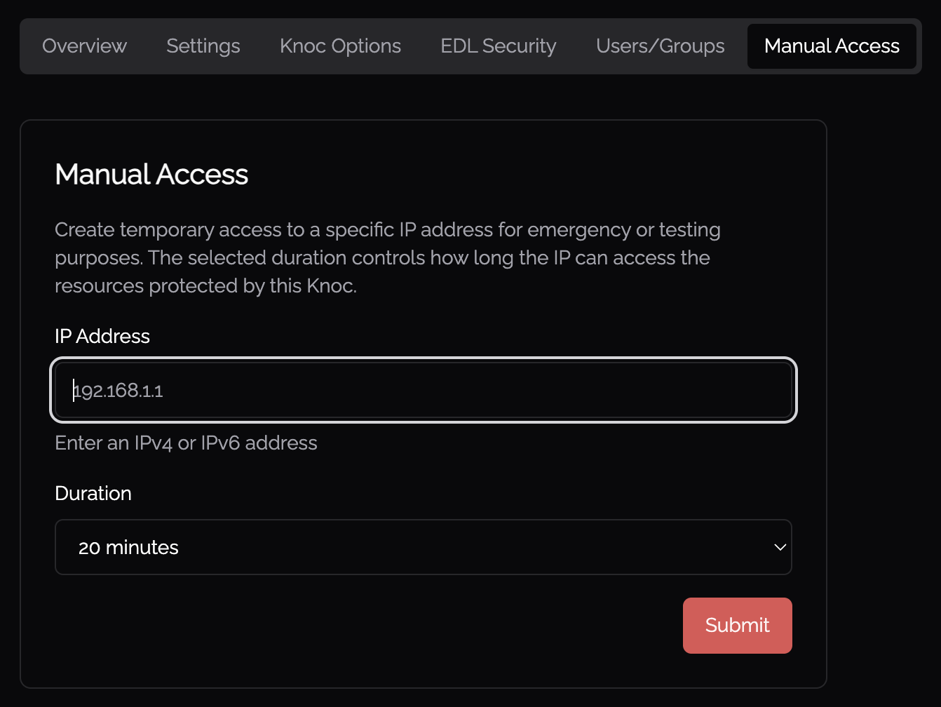 Manual Access form: IP address and duration