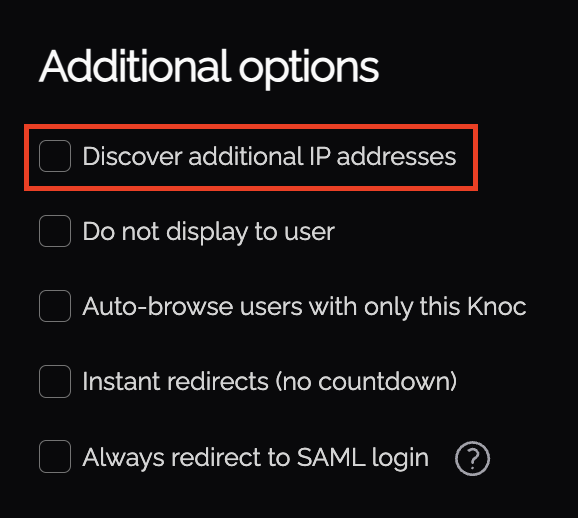 Discover additional IP addresses option in the Knoc Additional options