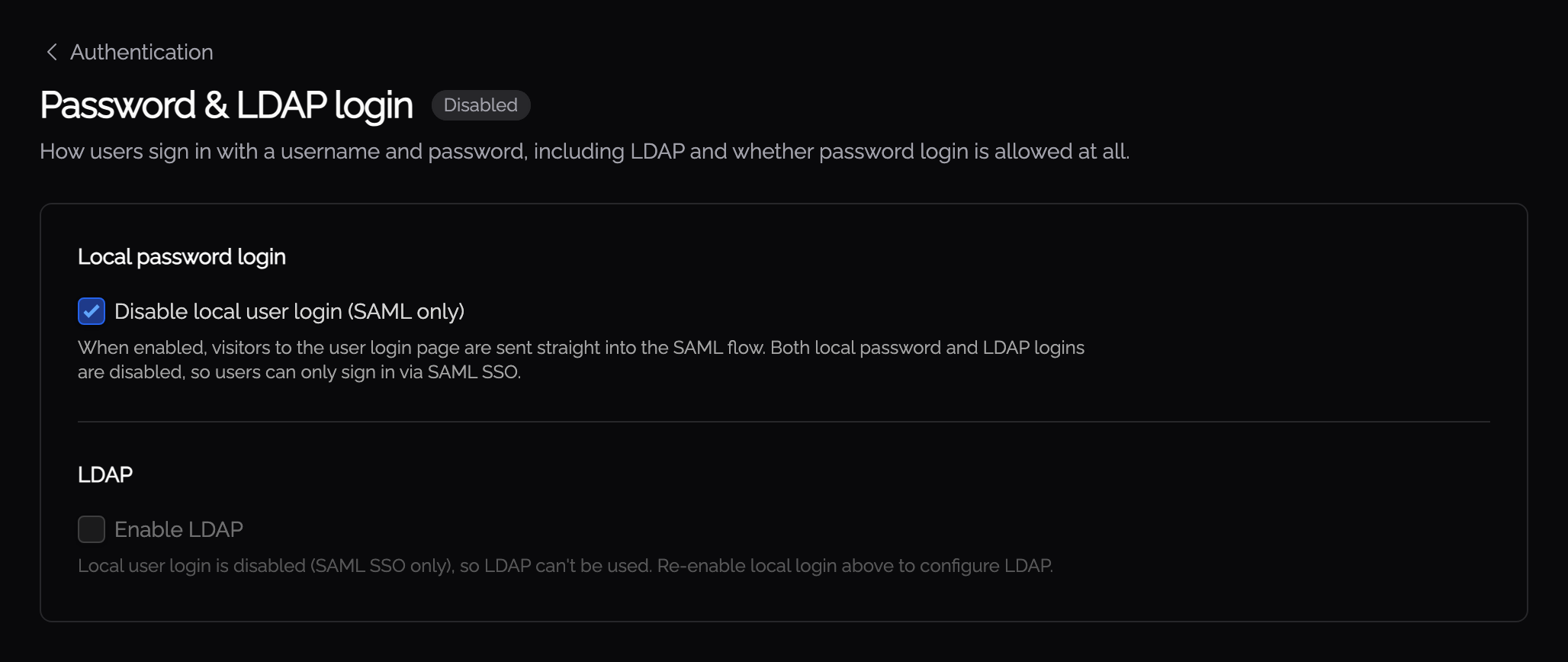 Disable local user login (SAML only) in Password and LDAP login settings