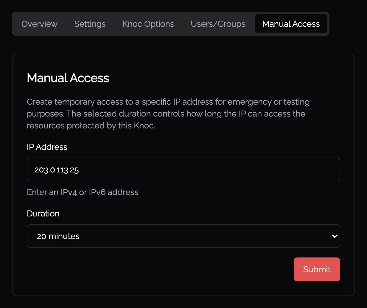 Manual Access form: IP address and duration