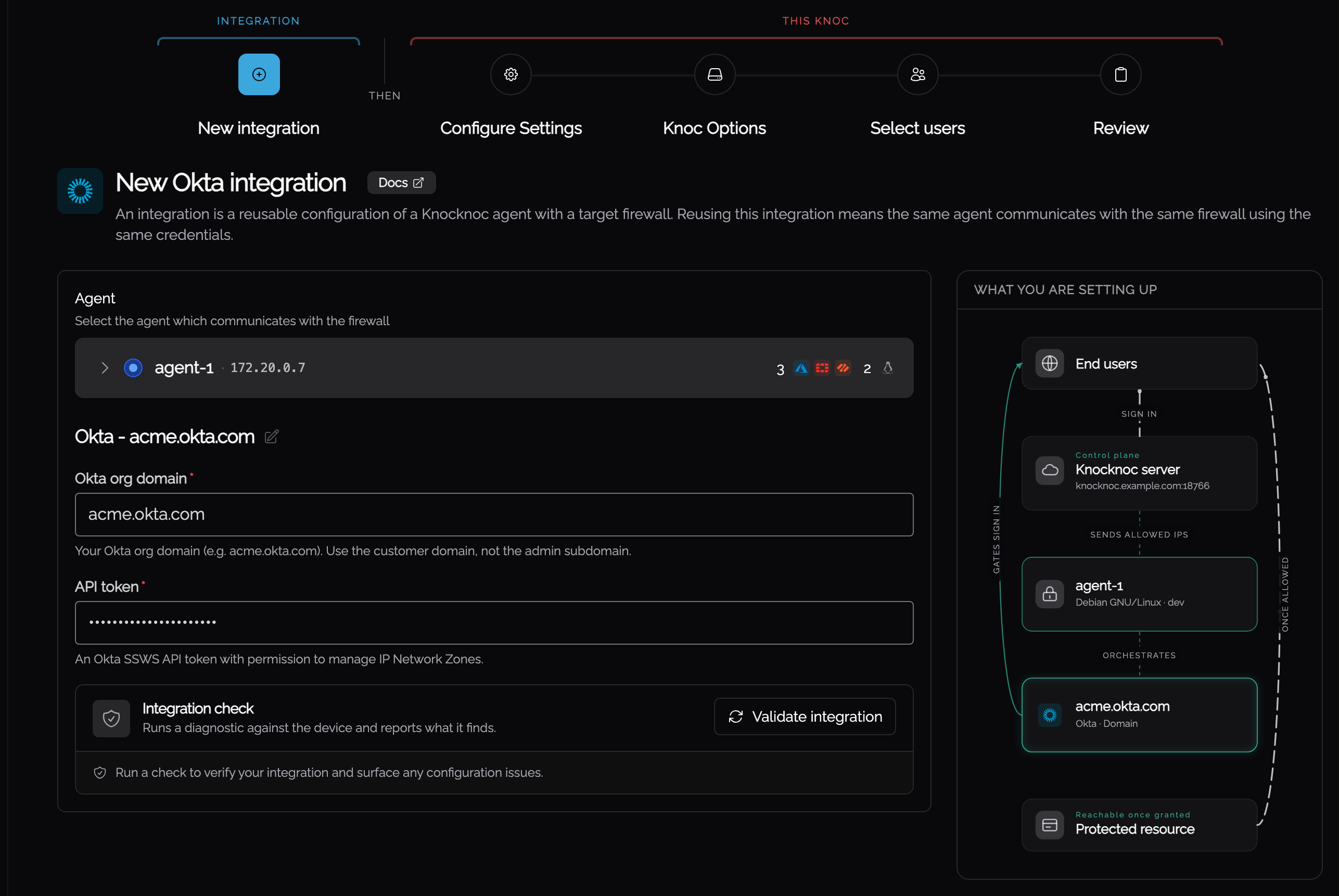 The Okta integration step with the agent, org domain and API token