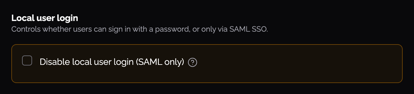 The Disable local user login tick box
